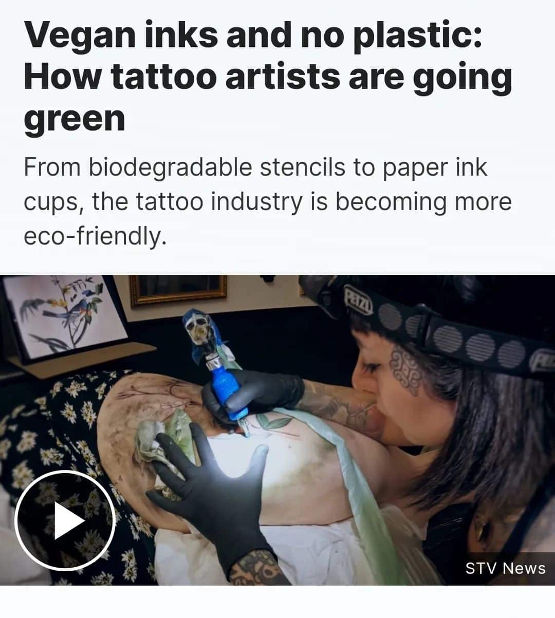 We recently had STV news in the studio to interview and film us for an article regarding sustainability in the tattoo industry.
As the article does mention we are doing what we can to be as sustainable as possible. We have many vegan, biodegradable and sustainable products on offer and in use.
We are a small family run business and whilst we would love to be as eco friendly as possible we have over the years made some adjustments to our work practice and environment to be more sustainable. There is still a long way to go, however the main barrier that stops us from getting more sustainable products in store is the sheer cost.
Whilst our overheads have been exacerbated by the incline in costs of our utilities and staple products (Covid/ Brexit/ Energy Crisis), the cost of buying alternatuve eco friendly products can be much more than our standard products. 
We will continue to look at alternative products, however the cost of running a business has never been higher and we are still treading water post covid and post Brexit.
Fuck the tories. Mon the binmen. 
Thanks for reading.

     